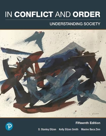 Test Bank for In Conflict and Order Understanding Society 15th Edition by D. Stanley Eitzen