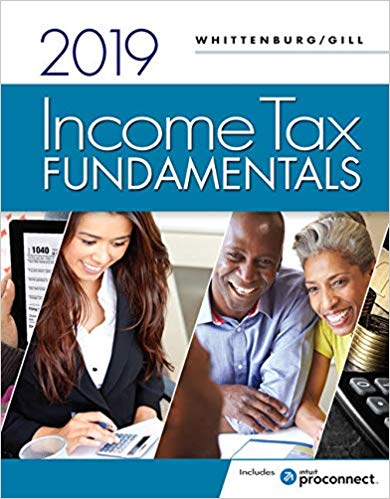 Test Bank for Income Tax Fundamentals 2019 37th Edition by Gerald E. Whittenburg