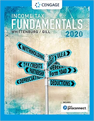 Test Bank for Income Tax Fundamentals 2020 with Intuit ProConnect Tax Online 38th Edition by Gerald E. Whittenburg