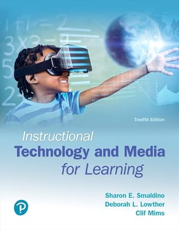 Test Bank for Instructional Technology and Media for Learning 12th Edition by Sharon E. Smaldino