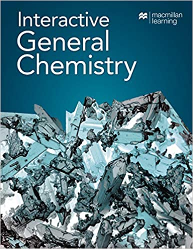 Test Bank for Interactive General Chemistry 1st edition by Macmillan Learning