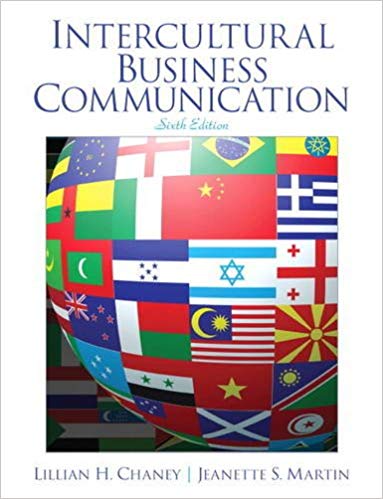 Test Bank for Intercultural Business Communication 6th Edition by Lillian Chaney