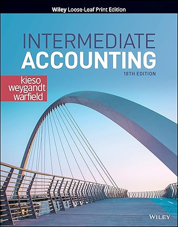 Test Bank for Intermediate Accounting 18e Kieso
