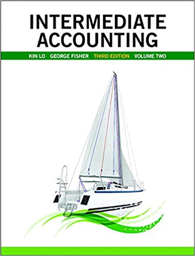 Test Bank for Intermediate Accounting Volume 2 3rd Edition by Kin Lo