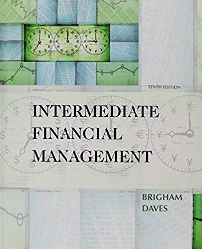 Test Bank for Intermediate Financial Management 10th Edition by Eugene F. Brigham