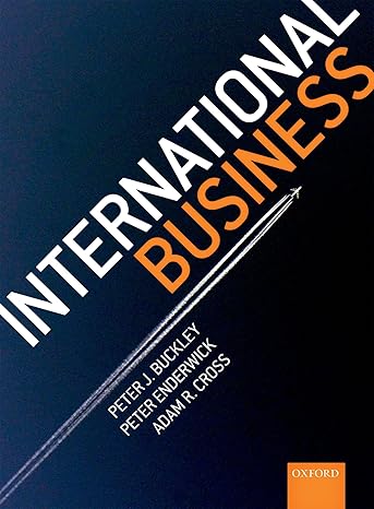Test Bank for International Business 1st Edition by Peter J. Buckley
