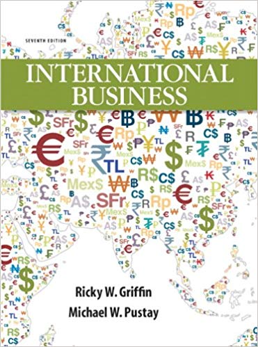 Test Bank for International Business 7th Edition by Ricky W. Griffin