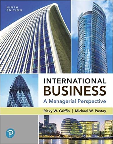 Test Bank for International Business A Managerial Perspective 9th Edition by Ricky W. Griffin