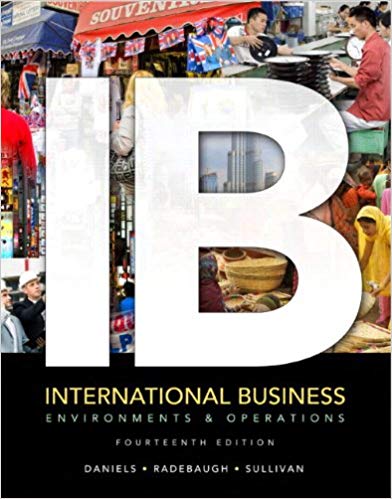 Test Bank for International Business Environments Operations 14th Edition by John Daniels