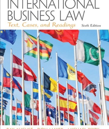 Test Bank for International Business Law 6th Edition by Ray A. August
