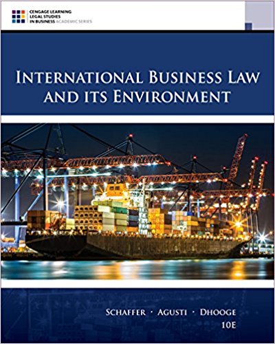 Test Bank for International Business Law and Its Environment 10th Edition by Richard Schaffer