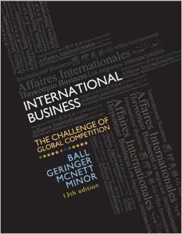Test Bank for International Business The Challenge of Global Competition 13th Edition by Donald Ball