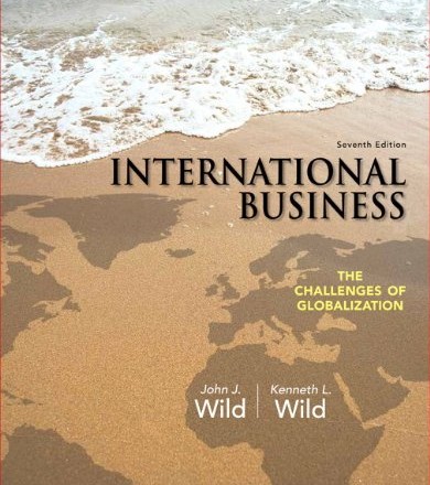 Test Bank for International Business The Challenges of Globalization 7th Edition by John J. Wild