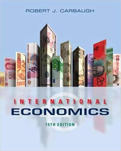 Test Bank for International Economics 15th Edition by Robert Carbaugh