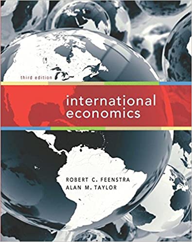 Test Bank for International Economics 3rd Edition by Robert C. Feenstra