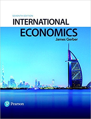 Test Bank for International Economics 7th Edition by James Gerber