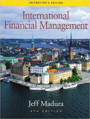 Test Bank for International Financial Management 8th Edition by Madura