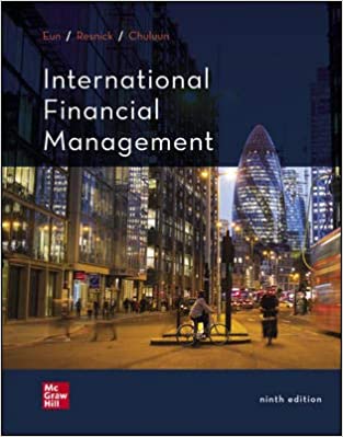 Test Bank for International Financial Management 9th edition by Cheol Eun