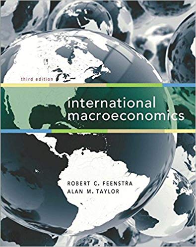 Test Bank for International Macroeconomics 3rd Edition by Robert C. Feenstra