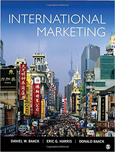 Test Bank for International Marketing 1st Edition by Professor Daniel W Baack