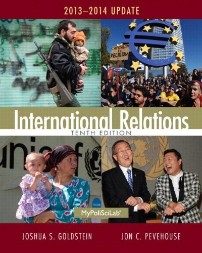 Test Bank for International Relations 2013 2014 Update 10th Edition by Joshua S. GoldsteinJon C. Pevehouse