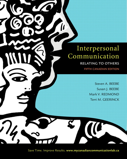 Test Bank for Interpersonal Communication Relating to Others 5th Canadian Edition by Steven A. Beebe