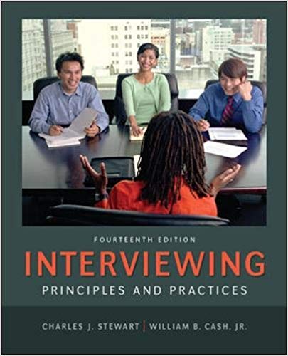 Test Bank for Interviewing Principles and Practices 14th Edition by Charles J Stewart