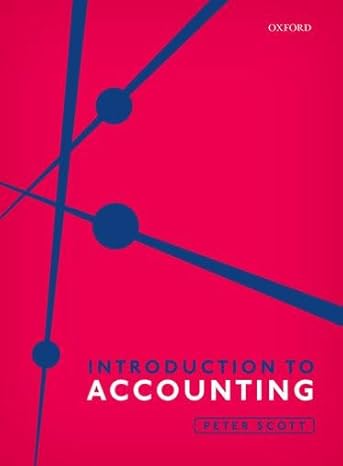 Test Bank for Introduction to Accounting 1st Edition Scott
