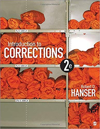 Test Bank for Introduction to Corrections 2nd Edition by Robert D. Hanser