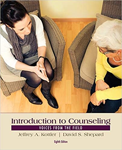 Test Bank for Introduction to Counseling Voices from the Field 8th Edition by Jeffrey A. Kottler