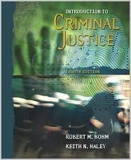 Test Bank for Introduction to Criminal Justice 4th Edition by Robert M. Bohm