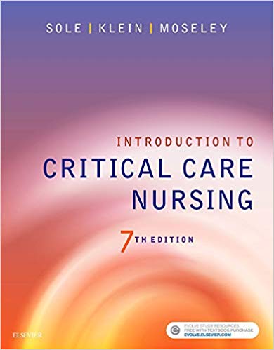 Test Bank for Introduction to Critical Care Nursing 7th Edition by Mary Lou Sole