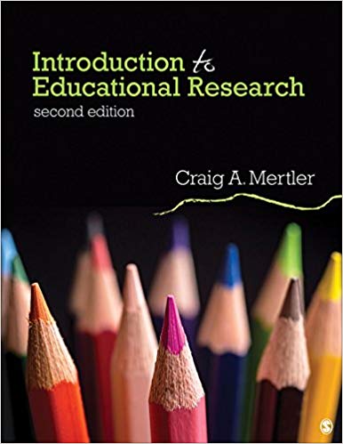 Test Bank for Introduction to Educational Research Second Edition by Craig A. Mertler