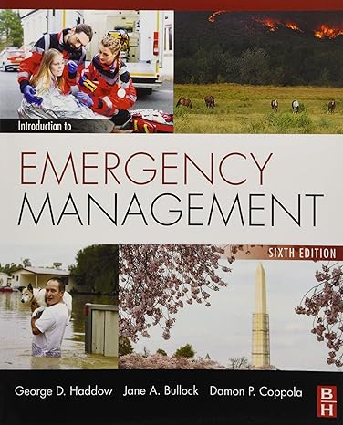 Test Bank for Introduction to Emergency Management 6th Edition by George Haddow Jane Bullock Damon P. Coppola