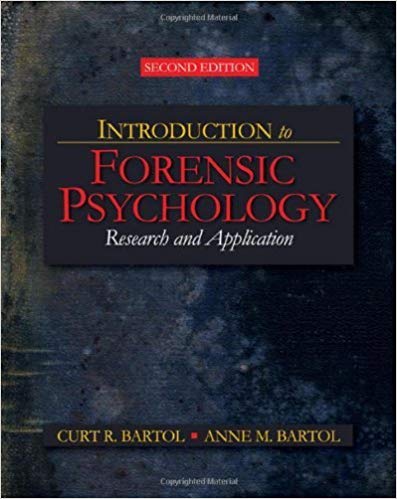 Test Bank for Introduction to Forensic Psychology Research and Application 5th Edition by Curtis R. Bartol