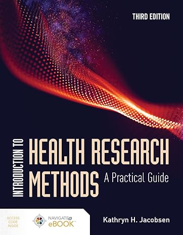 Test Bank for Introduction to Health Research Methods 3rd Edition by Kathryn H. Jacobsen