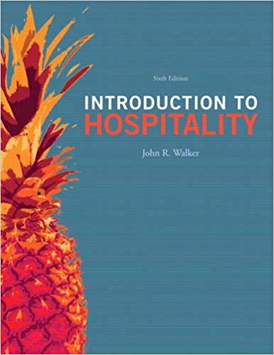 Test Bank for Introduction to Hospitality 6th Edition by John R. Walker