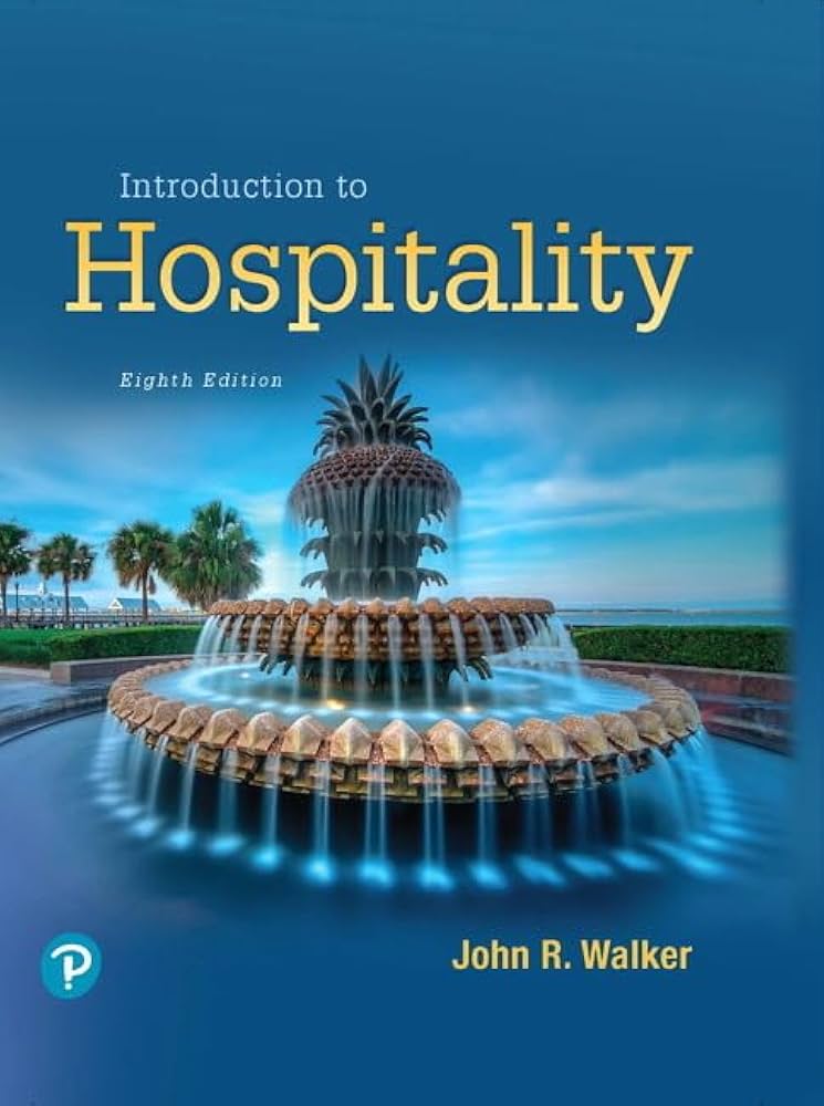 Test Bank for Introduction to Hospitality 8th Edition by John R. Walker