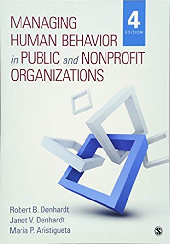 Test Bank for Managing Human Behavior in Public and Nonprofit Organizations Fourth Edition by Robert B. Denhardt