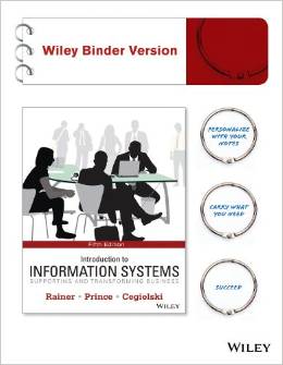 Test Bank for Introduction to Information Systems Supporting 5th Edition by R. Kelly Rainer