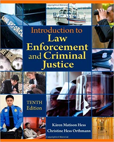 Test Bank for Introduction to Law Enforcement and Criminal Justice 10th Edition by Karen M Hess