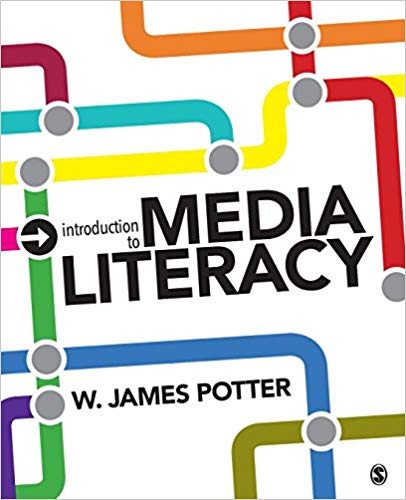 Test Bank for Introduction to Media Literacy 1st Edition by W. James Potter