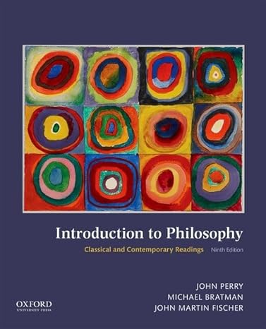 Test Bank for Introduction to Philosophy 9th Edition by John Perry - Introduction to Philosophy by John Perry