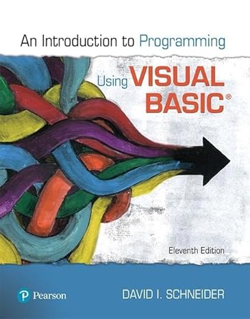 Test Bank for Introduction to Programming Using Visual Basic 11th Edition by David I. Schneider
