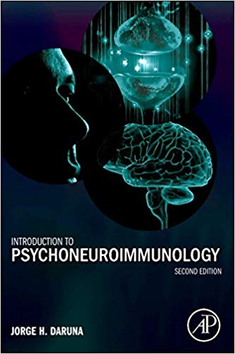 Test Bank for Introduction to Psychoneuroimmunology 2nd Edition by Jorge H. Daruna