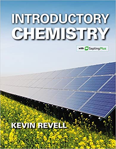Test Bank for Introductory Chemistry 1st Edition by Kevin Revell