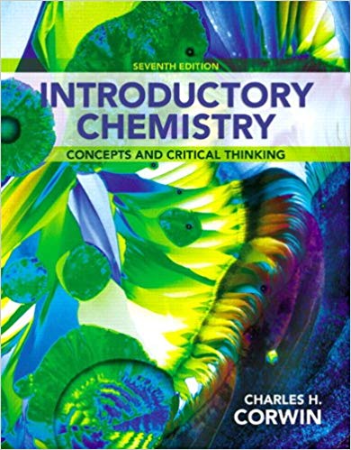 Test Bank for Introductory Chemistry Concepts and Critical Thinking 7th Edition by Charles H. Corwin