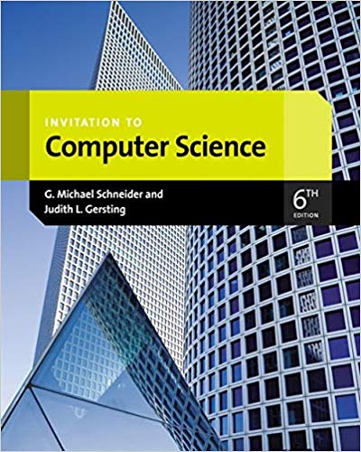 Test Bank for Invitation to Computer Science 6th Edition by G.Michael Schneider