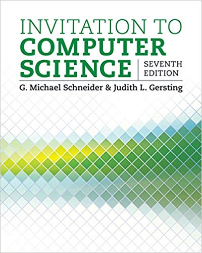 Test Bank for Invitation to Computer Science 7th Edition by G.Michael Schneider