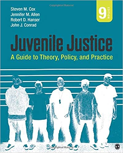 Test Bank for Juvenile Justice A Guide to Theory Policy and Practice 9th Edition by Steven M. Cox